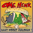 ome_henk_gaat_nooit_verloren